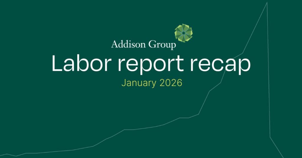 Addison Group shares the January 2026 labor report